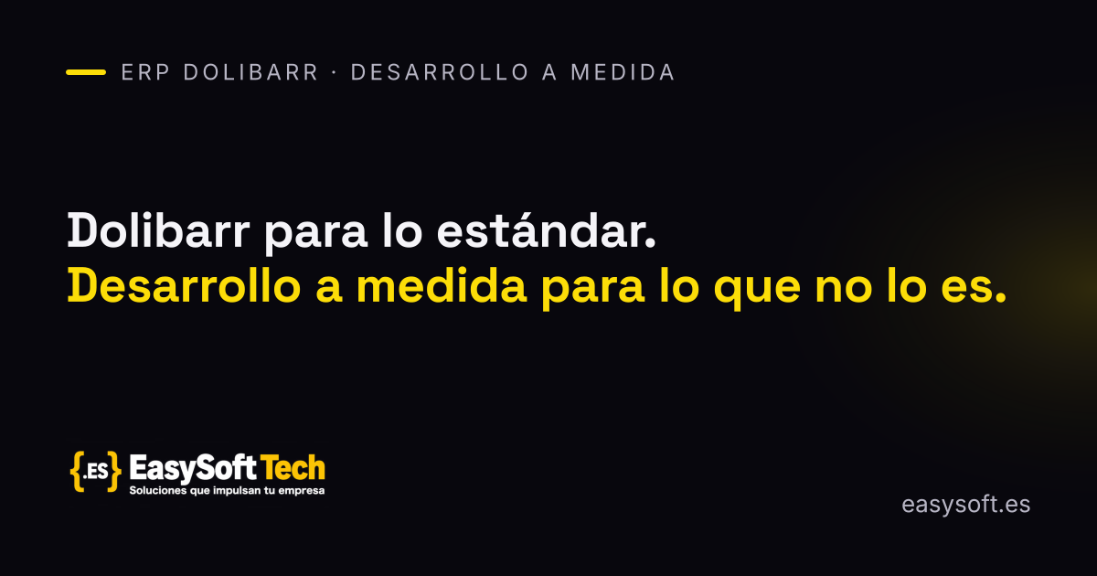 EasySoft Tech — ERP Dolibarr para PYMES | VeriFactu, SII, Contabilidad